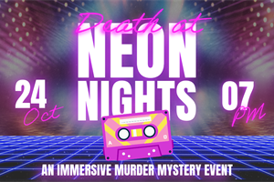 Death at Neon Nights - A Murder Mystery Event